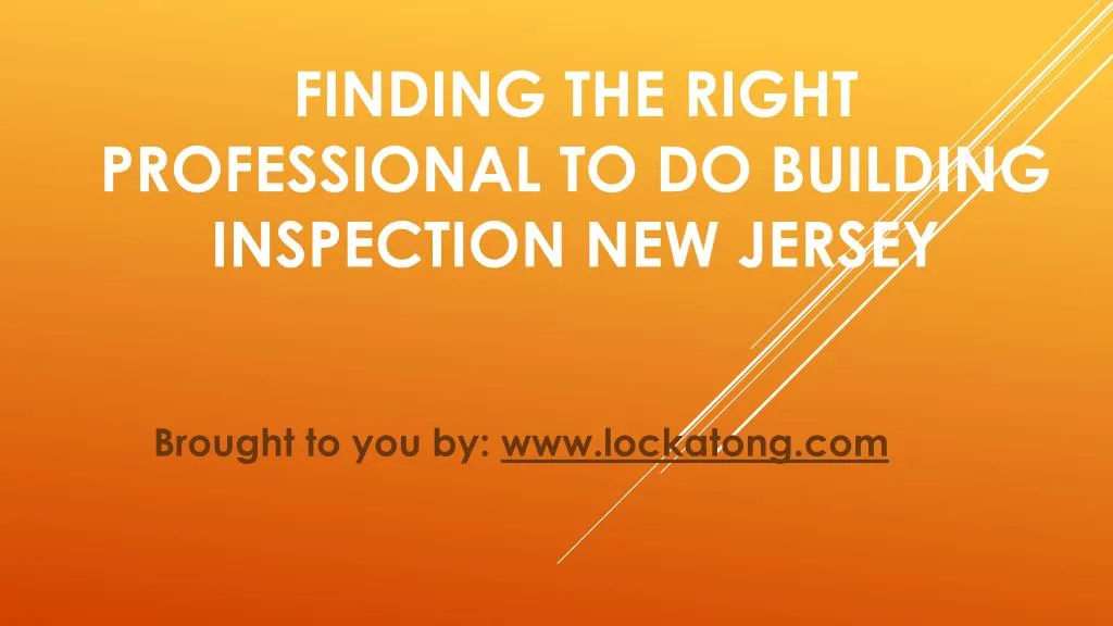 finding the right professional to do building inspection new jersey