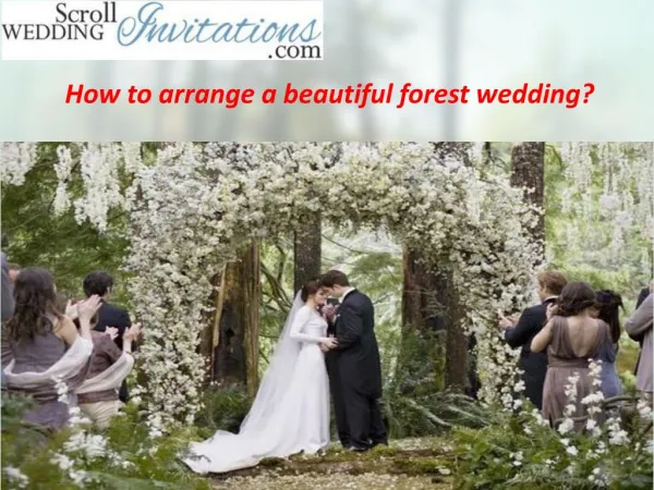 How to arrange a beautiful forest wedding