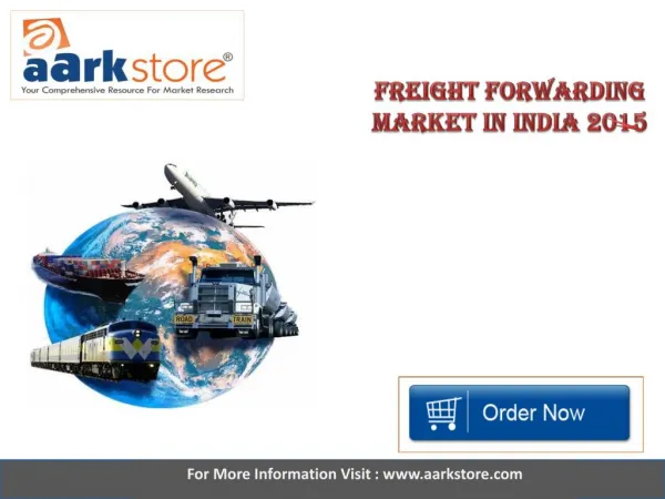 Aarkstore - Freight Forwarding Market in India 2015