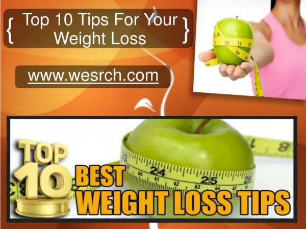 Weight Loss – Top 10 Tips How To Weight Loss