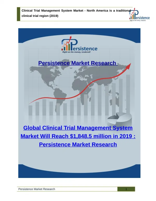 Clinical Trial Management System Market - Global Size, Share, Industry Segments Analysis to 2019