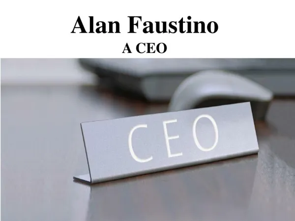 Alan Faustino A CEO