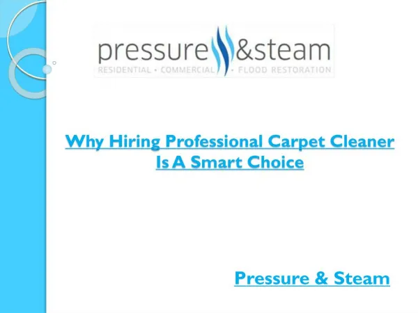 Why Hiring Professional Carpet Cleaner Is A Smart Choice