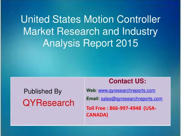 United States Motion Controller Market 2015 Industry Analysis, Development, Outlook, Growth, Insights, Overview and Fore