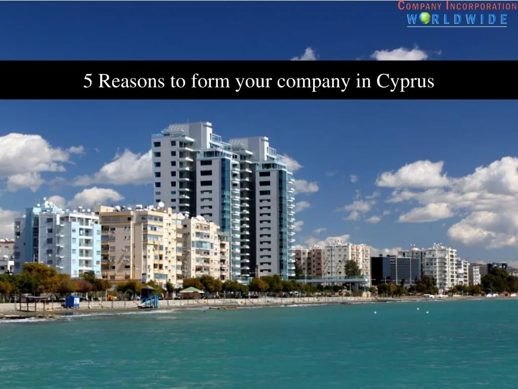 5 reasons to form your company in cyprus