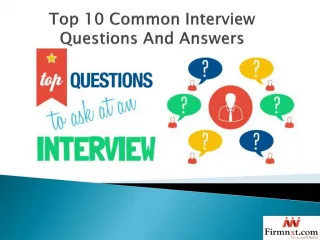 Top 10 Common Interview Questions And Answers - slide 1