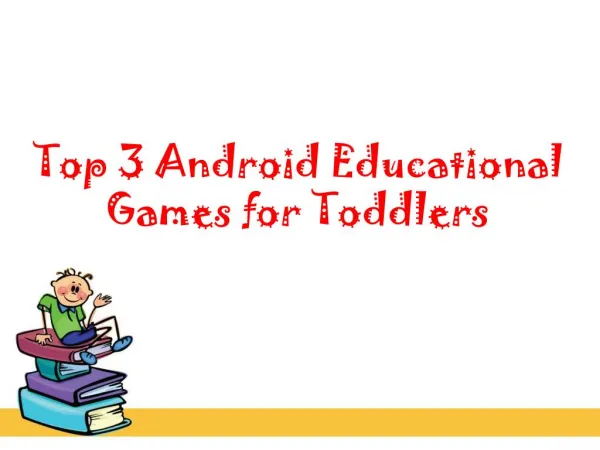 Top3 Android Ediucational Android Games for Toddlers