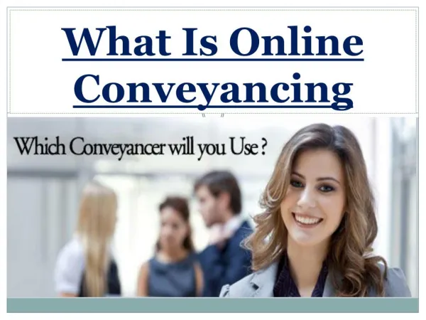 What Is Online Conveyancing