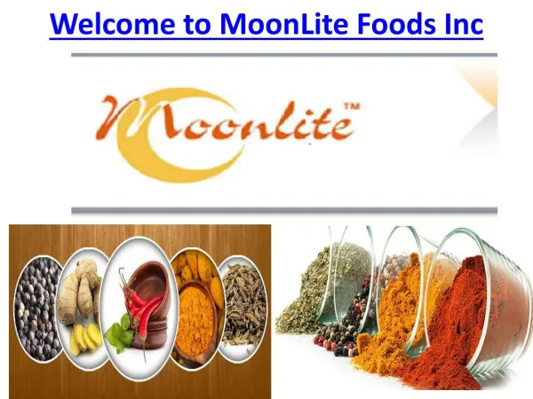 Welcome to MoonLite Foods Inc presentation
