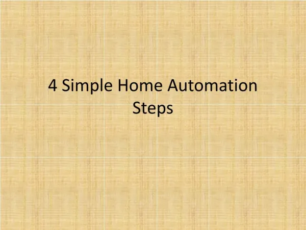4 Simple Home Automation Steps
