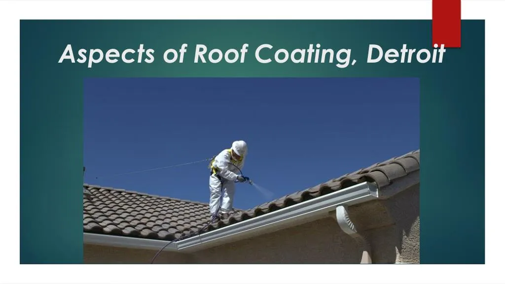 aspects of roof coating detroit