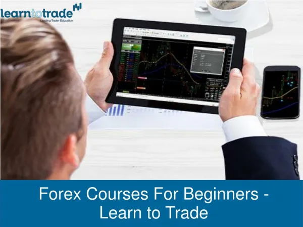 Forex Courses For Beginners - Learn to Trade