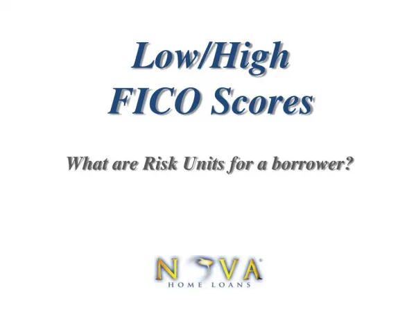 Low/High FICO Scores | Nova Home Loans