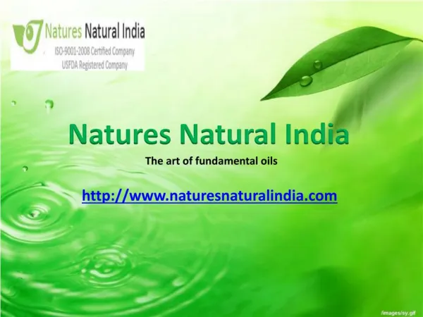 Buy Certified Natural Essential Oils at Naturesnaturalindia