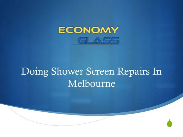 Doing Shower Screen Repairs In Melbourne