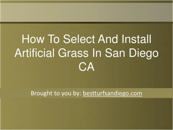 How To Select And Install Artificial Grass In San Diego CA