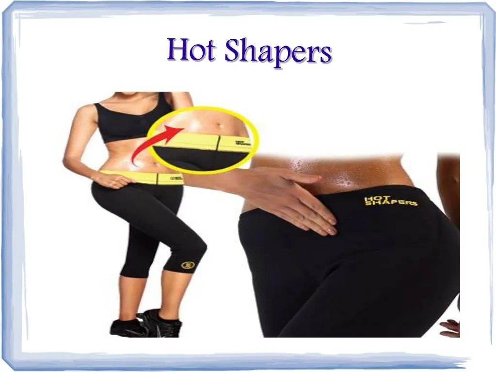 hot shapers