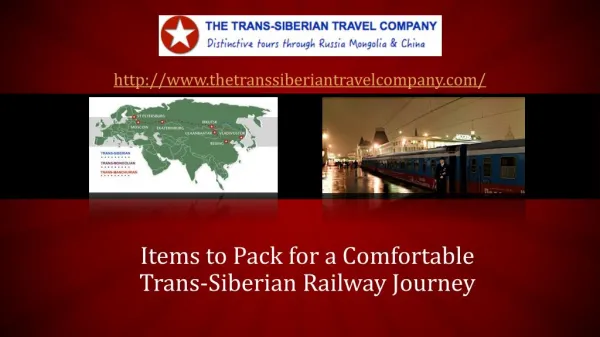 Make your Trans-Siberian Railway Journey a Comfortable One by Packing these Items