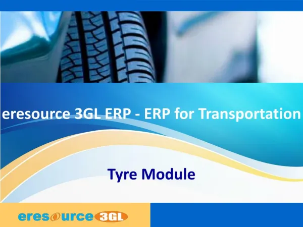 Tyre module eresource 3 gl erp(erp for transportation)