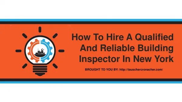 How To Hire A Qualified And Reliable Building Inspector In New York