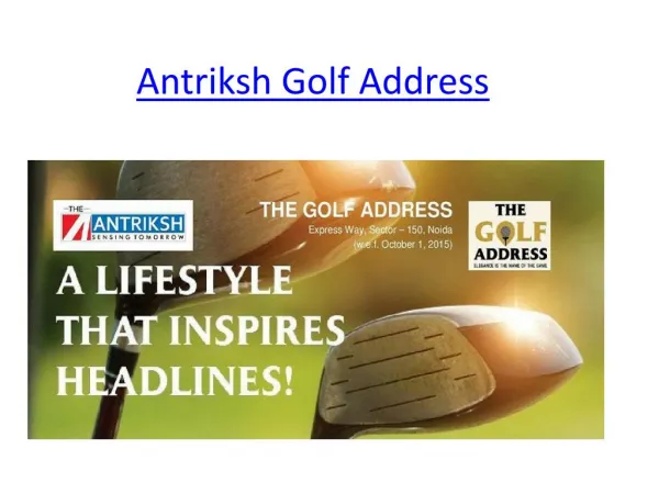 Antriksh Golf Address | Antriksh Group
