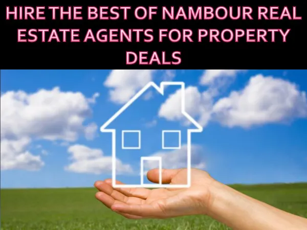 Hire the Best of Nambour Real Estate Agents for Property Deals