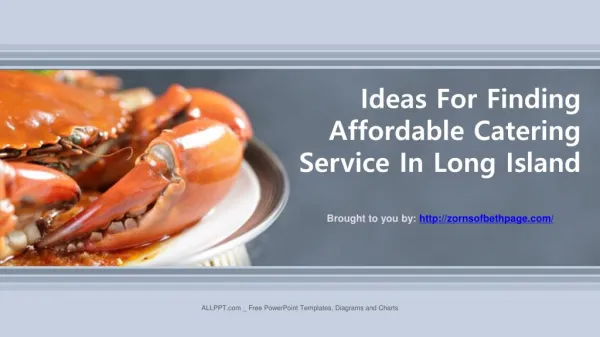 Ideas For Finding Affordable Catering Service In Long Island