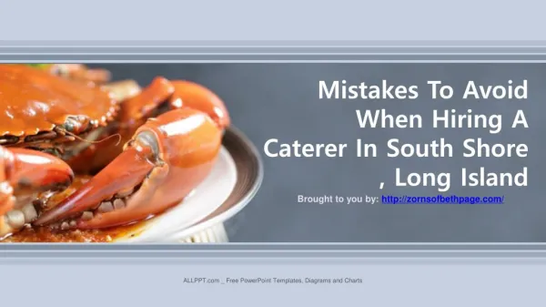 Mistakes To Avoid When Hiring A Caterer In South Shore, Long Island