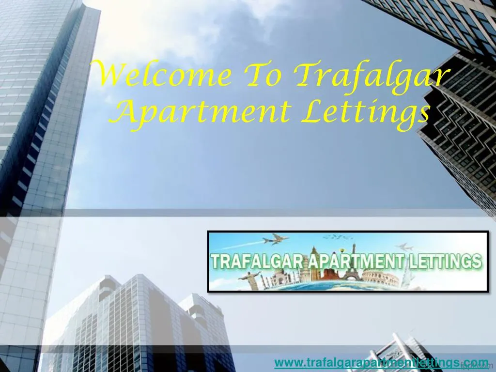 welcome to trafalgar apartment lettings