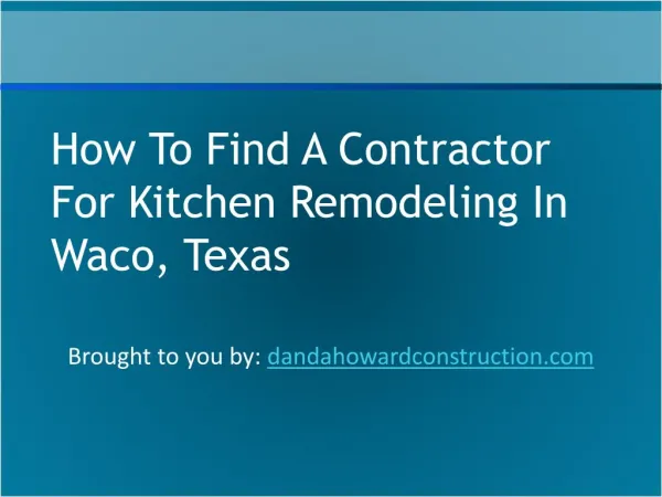 How To Find A Contractor For Kitchen Remodeling In Waco, Texas