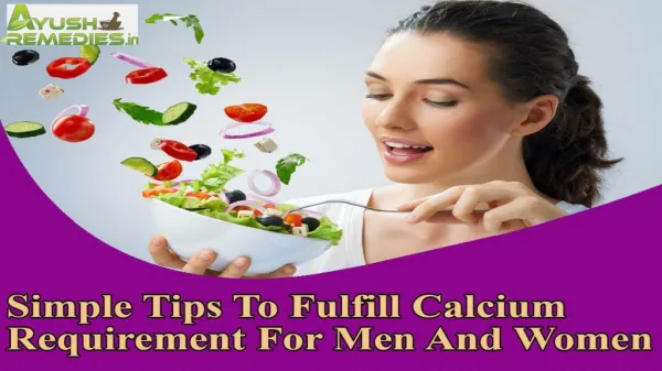 Simple Tips To Fulfill Calcium Requirement For Men And Women