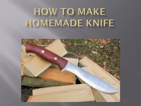 How to Make Home-made Knife