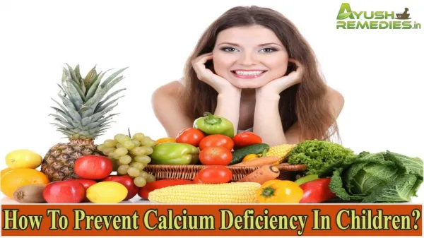 How To Prevent Calcium Deficiency In Children?
