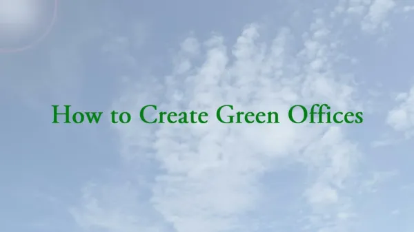 How to Create Green Offices
