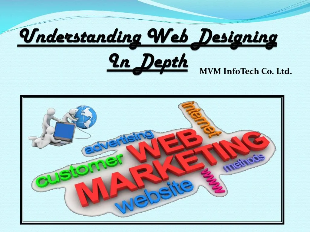 understanding web designing in depth
