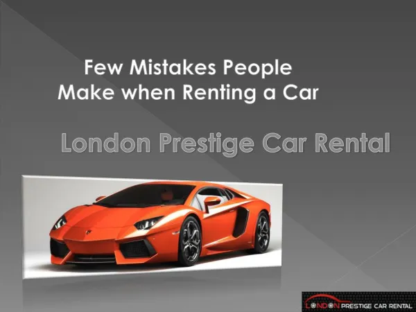 Few Mistakes People Make when Renting a Car