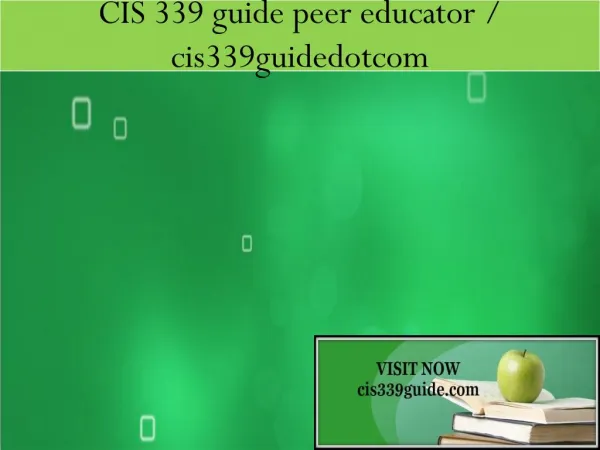 CIS 339 guide peer educator / cis339guidedotcom