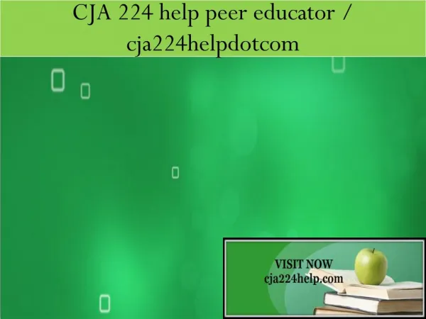 CJA 224 help peer educator / cja224helpdotcom