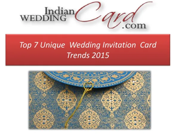 Top 7 Unique Wedding Invitation Card Trends