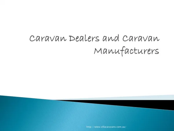 Caravan dealers and caravan manufacturers