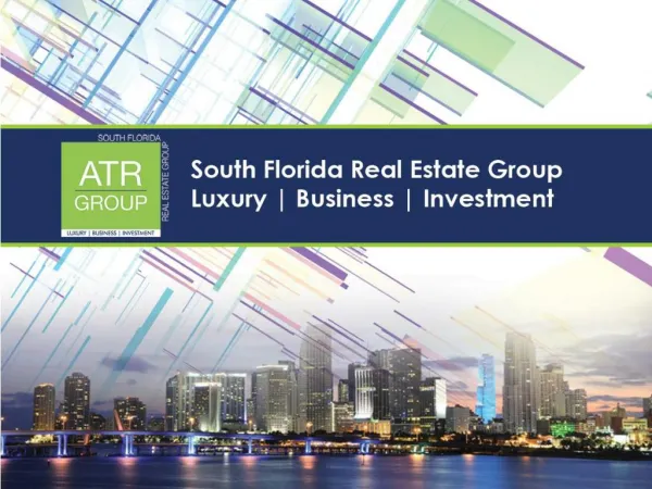 Luxury Real Estate | Luxury Realtor - ATR South Florida Real Estate Group
