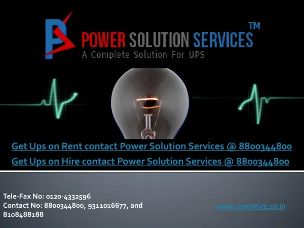 Ups on Rent contact Power Solution Services @ 8800344800