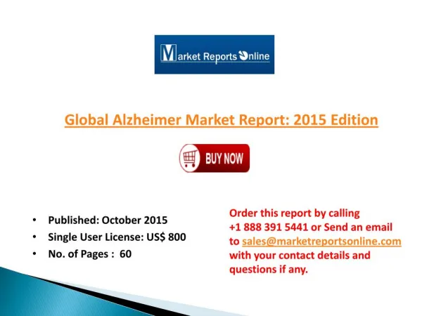 MarketReportsOnline - Global Alzheimer Market 2015 Edition