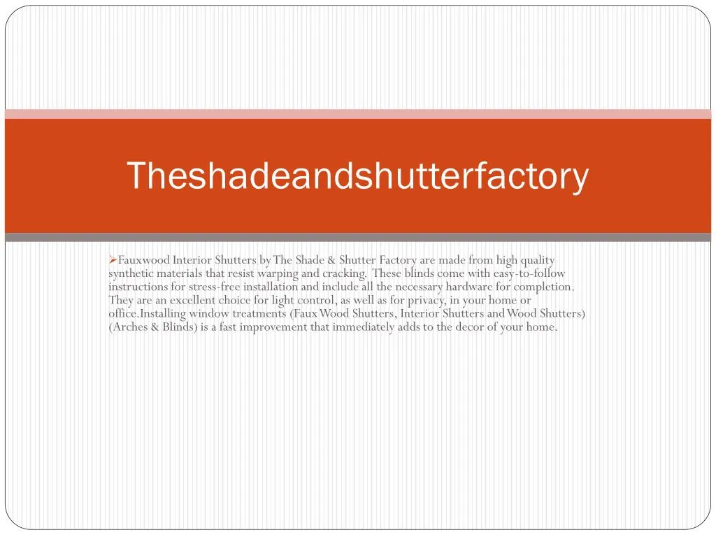 t heshadeandshutterfactory