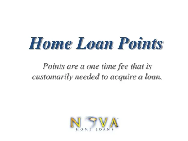 Points to Acquire A Home Loan | Nova Home Loans