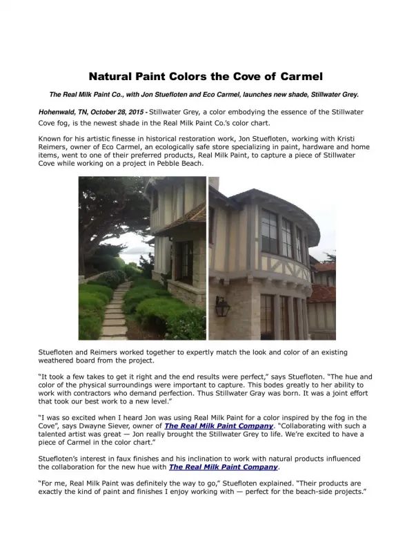 Natural paint colors the cove of carmel