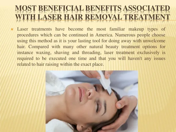 Most beneficial benefits associated with laser hair removal