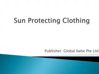 Sun Protecting Clothing - slide 1
