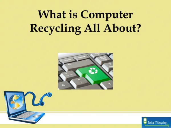What is Computer Recycling All About?