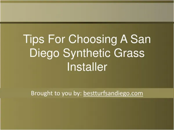 Tips For Choosing A San Diego Synthetic Grass Installer